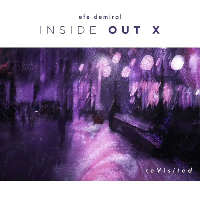 Inside Out X: reVisited